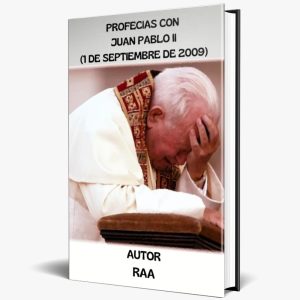 Profecías Juan pablo II